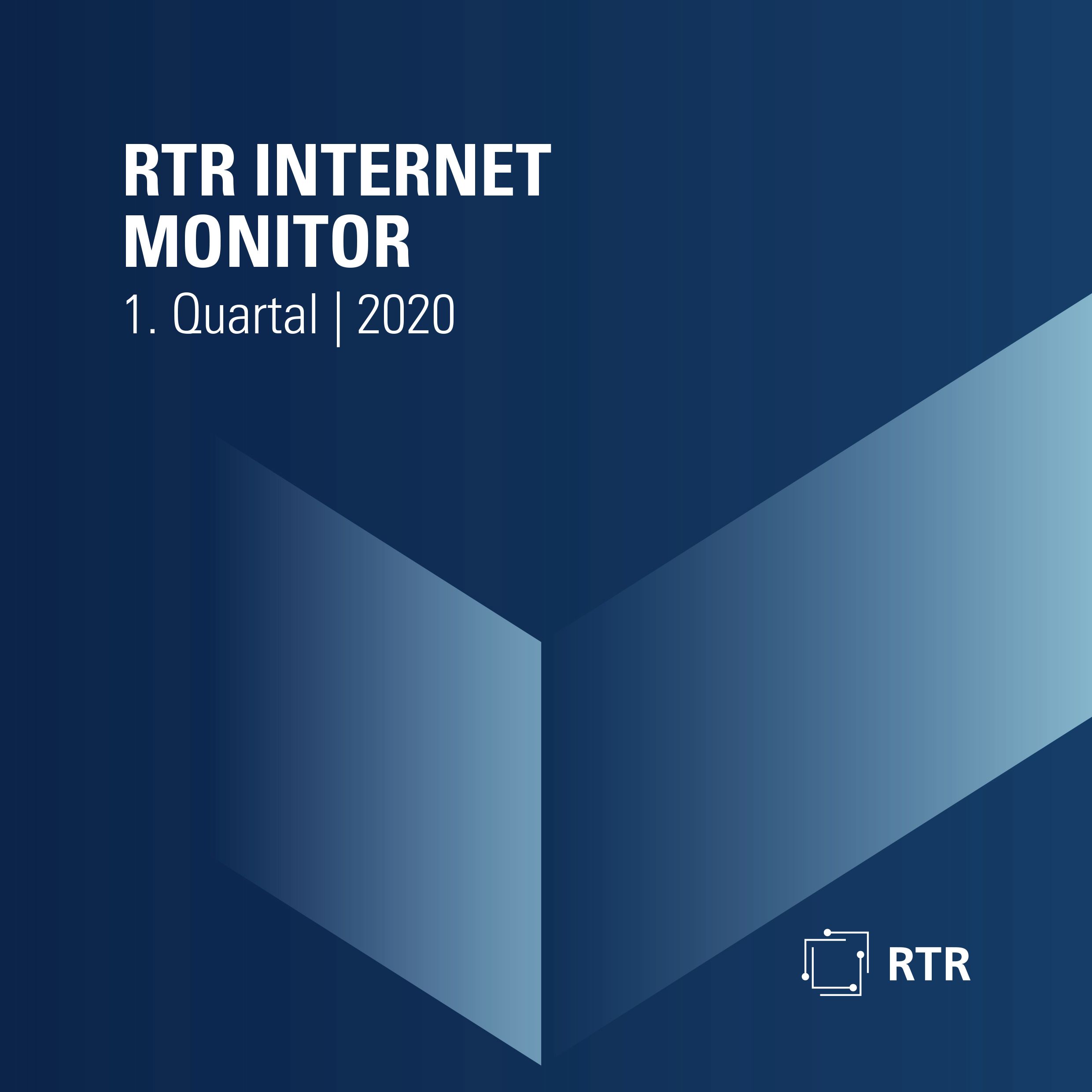 RTR Internet Monitor 1. Quartal 2020